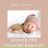 Musica Per Dormire Bambini