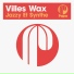 Villes Wax feat. Kevin Yost