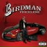 152 Birdman feat. Drake & Lil Wayne