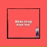 hola trap