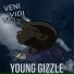 Young Gizzle feat. Yung Shariff