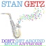 Stan Getz