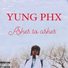 YUNG PHX