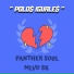 Panther Soul feat. Mlvd Sk
