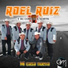 Roel Ruiz y Su Comarca Norte