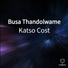 Katso Cost