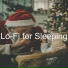 Lo-Fi for Sleeping