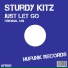 Sturdy Kitz