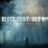 Bleck feat. Ali B feat. Ali B