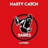 Nasty Catch