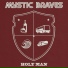 Mystic Braves