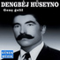 Dengbêj Hüseyno