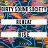 DIRTY SOUND SOCIETY, REHEAT