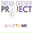 Dream Catcher Project feat. Melanie