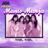 Manis Manja Group