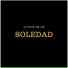 Soledad, Le Doc