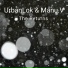 Manu V, UrbanLok