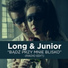 Long & Junior