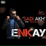 Enkay feat. Kaka Bhainiawala