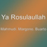 Ya Rosulaullah