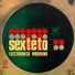 Sexteto Electronico Moderno (Уругвай)