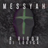 Messyah