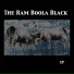The Ram Boola Black
