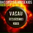 Bassboys, House Kids