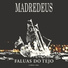 Madredeus - Faluas Do Tejo: Lisboa 2005