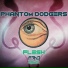 Phantom Dodgers, Fro