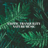 Inspiring Tranquil Sounds