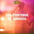 Los Fiesteros De América