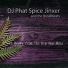 DJ Phat Spice Jinxer and the Breakbeats