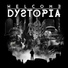 Welcome Dystopia