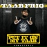 Taab Frio feat. JP tha Hustler