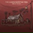 The Gardener & The Tree