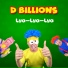 D Billions