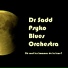 Dr Sadd Psyko Blues Orchestra