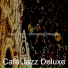 Cafe Jazz Deluxe