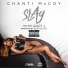 Chanti McCoy feat. Juicy J