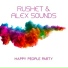 Rushet & Alex Sounds