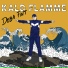Kald Flamme, Ezzari