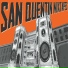 San Quentin Mixtape feat. Dutta, Dope, Le Joe