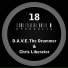D.A.V.E. The drummer Chris Liberator