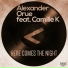 Alexander Orue, Camille K