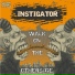 Instigator