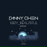 Danny Chen, KRZY Beautiful