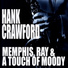 Hank Crawford , Marty Paich Orchestra