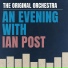 The Original Orchestra feat. Ian Post