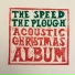 Speed the Plough